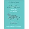 Garland of the Buddha�s Past Lives (Volume 1) (Clay Sanskrit Library)