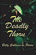 The Deadly Thorn