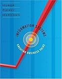 Information Systems: Creating Business Value