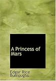 A Princess of Mars (Large Print Edition)
