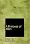 A Princess of Mars (Large Print Edition)