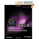 Media Composer 6: Part 1 - Editing Essentials (Avid Learning)
