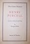 Henry Purcell: The theory of his life and work (Great masters series)
