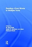Reading - From Words to Multiple Texts