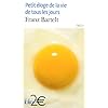 Petit �loge de la vie de tous les jours