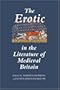 The Erotic in the Literature of Medieval Britain