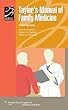 Taylor's Manual of Family Medicine (Spiral Manual Series)