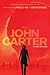 John Carter: The Movie Novelization: Also includes: A Princess of Mars (John Carter of Mars)