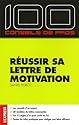 R&eacute;ussir sa lettre de motivation