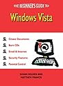 The Beginner's Guide to Windows Vista