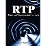 RTP: Audio and Video for the Internet (Kaleidoscope)