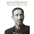 Jonathan Richman Songbook: Guitar/Vocal