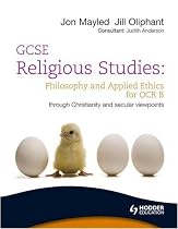 GCSE Religious Studies: Philosophy and Applied Ethics for OCR B (OCR GCSE Religious Studies Series)