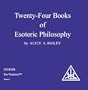 Twenty Four Books of Esoteric Philosophy