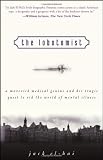 ISBN: 0470098309 - The Lobotomist: A Maverick Medical Genius and His Tragic Quest to Rid the World of Mental Illness