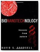 Bionanotechnology: Lessons from Nature