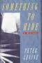 Something to Hide: A Novel