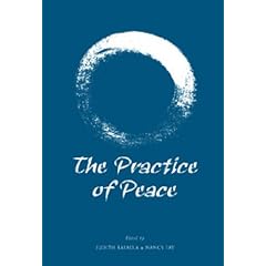 The Practice of Peace: A How to Manual