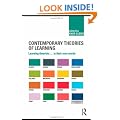 Contemporary Theories of Learning: Learning Theorists ... In Their Own Words