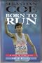 Sebastian Coe: Born to Run : The Authorized Life in Athletics