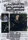 Il Sequestro Soffiantini ( Italienische Fassung ) - Michele Placido; Anna Bonaiuto; Lino Capolicchio; Claudia Pandolfi; Claudio Santamaria; Tony Sperandeo