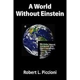 A World Without Einstein