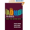 ADHD in Adults: What the Science Says by Russell A. Barkley PhD ABPP ABCN, Kevin R. Murphy PhD, and Mariellen Fischer PhD