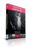 Tales of the Supernatural: True Ghost Stories [DVD]