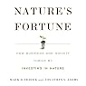 H&ouml;rbuch Nature's Fortune : How Business and Society Thrive by Investing in Nature
