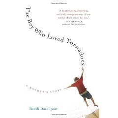 The Boy Who Loved Tornadoes: A Mother's Story