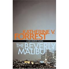 The Beverly Malibu: The Kate Delafield Mysteries (A Kate Delafield mystery)