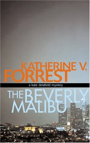 the beverly malibu a kate delafield mystery