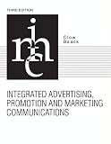 Integrated Advertising Promotion and Marketing Communications By Clow & Baack (Third Edition, 3e)