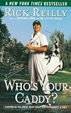 Who's Your Caddy?