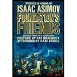 Foundation's friends : stories in honour of Isaac Asimov