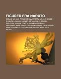 Figurer Fra Naruto: Sasuke Uchiha, Itachi Uchiha, Madara Uchiha, Danz Shimura, Kakashi Hatake, Obito Uchiha, Asuma Sarutobi, Jiraiya, Tenz HATAKE