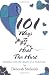 101 Ways To Heal The Hurt: Dealing with the death of a loved one
