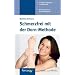 Schmerzfrei mit der Dorn-Methode: 45 effektive �bungen zur Selbsthilfe