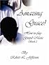 Amazing Grace!: How to play Black Gospel Book 2