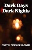 DARK DAYS, DARK NIGHTS : Short Story Collection Books