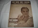 YOU WERE ONLY FOOLING BLUE BARRON 1946 SHEET MUSIC SHEET MUSIC 310