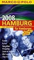 MARCO POLO Stadtführer Hamburg für Hamburger 2008
