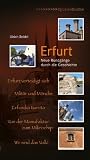 Erfurt: Neue Rundgänge durch die Geschichte