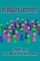 Secondary Survivors