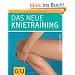 Das neue Knietraining (Einzeltitel Gesundheit/Fitness/Alternativheilkunde)