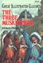 Three Musketeers (Great Illustrated Classics)