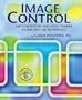 Image Control: Motion Picture and Video Camera Filters and Lab Techniques, Second Edition