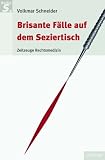 Produkt-Bild: Brisante F&auml;lle auf dem Seziertisch: Zeuge Rechtsmedizin