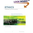 Ethics in Media Communications: Cases and Controversies (with InfoTrac�)