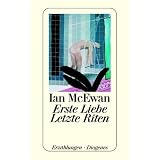 Erste Liebe, letzte Ritenvon "Ian McEwan"